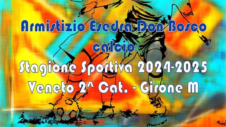 Calcio Armistizio Esedra Don Bosco Veneto 2^ Cat. Girone M SS 2024 2025 Banner